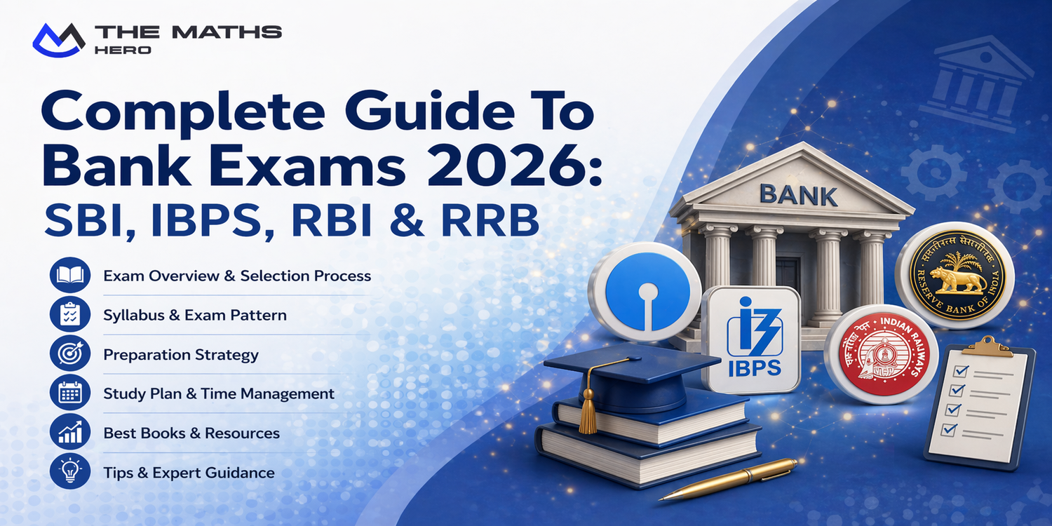 Complete Guide To Bank Exams 2026: SBI, IBPS, RBI & RRB