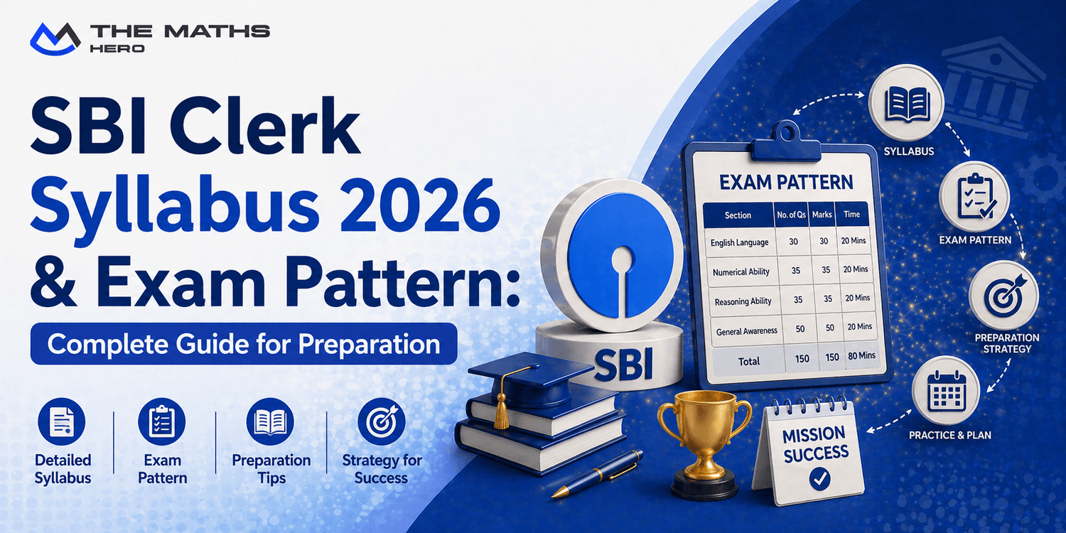 SBI Clerk Syllabus 2026 & Exam Pattern: Complete Guide for Preparation