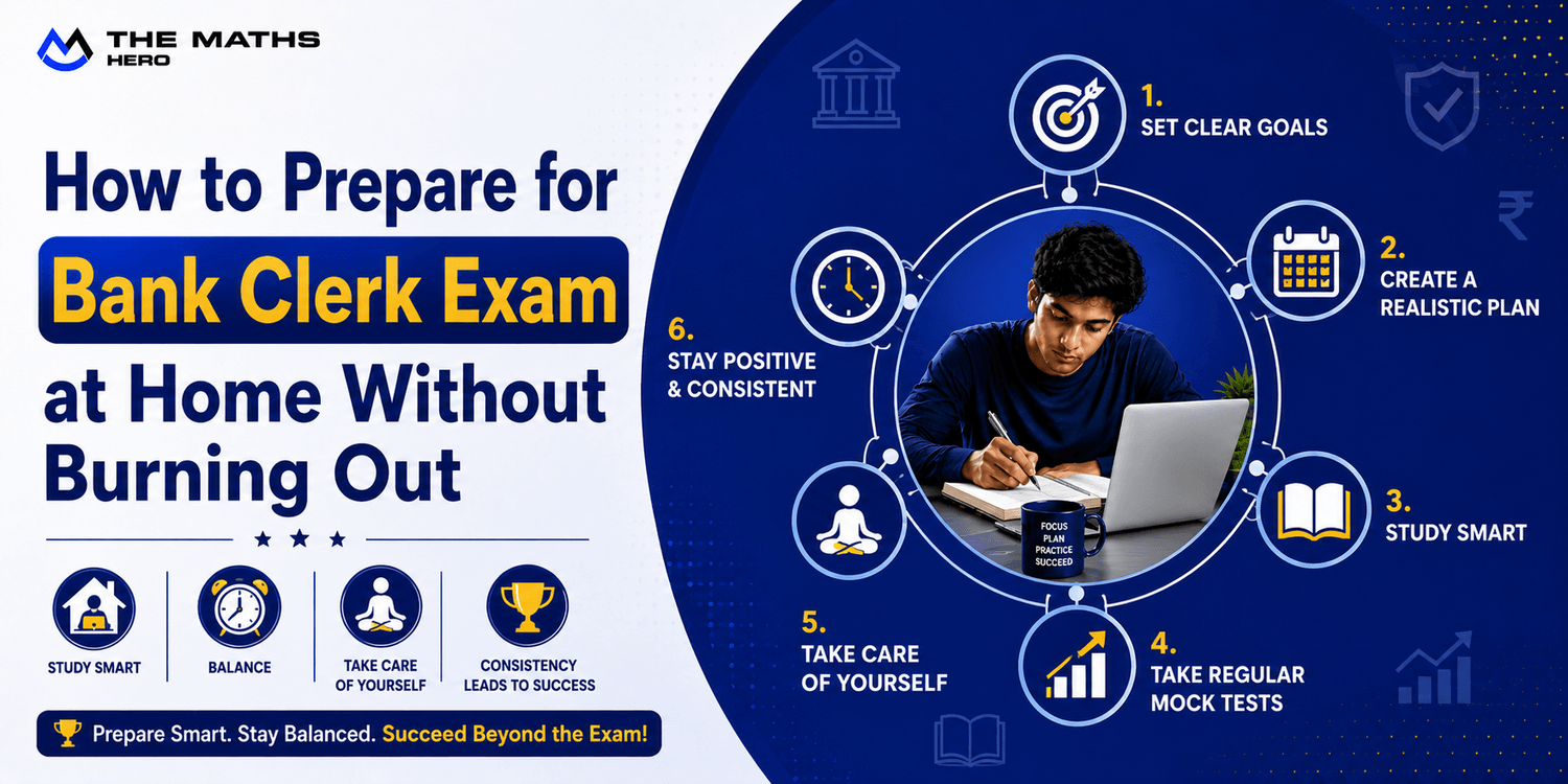 How to Prepare for Bank Clerk Exam at Home Without Burning Out