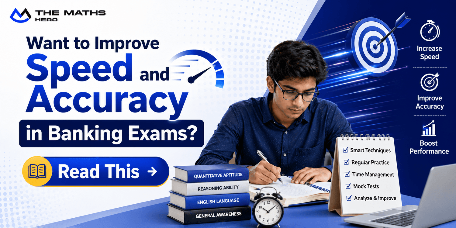 Want to Improve Speed and Accuracy in Banking Exams? Read This